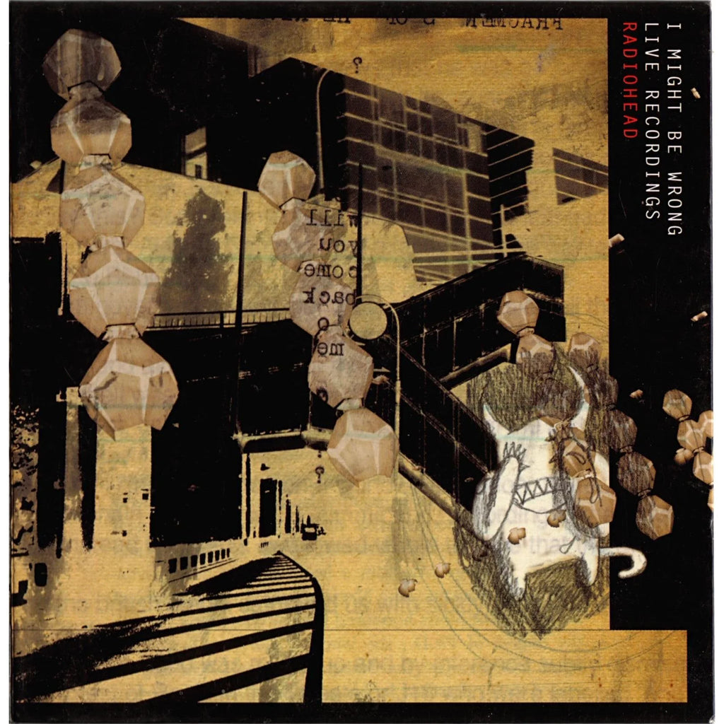 I Might Be Wrong- Radiohead