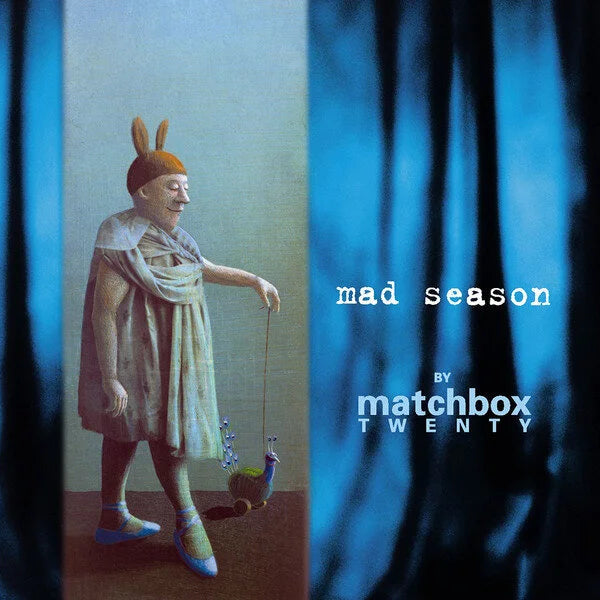 Mad Season- Matchbox Twenty
