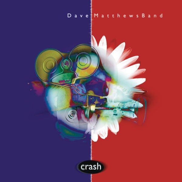 Crash- Dave Matthews Band