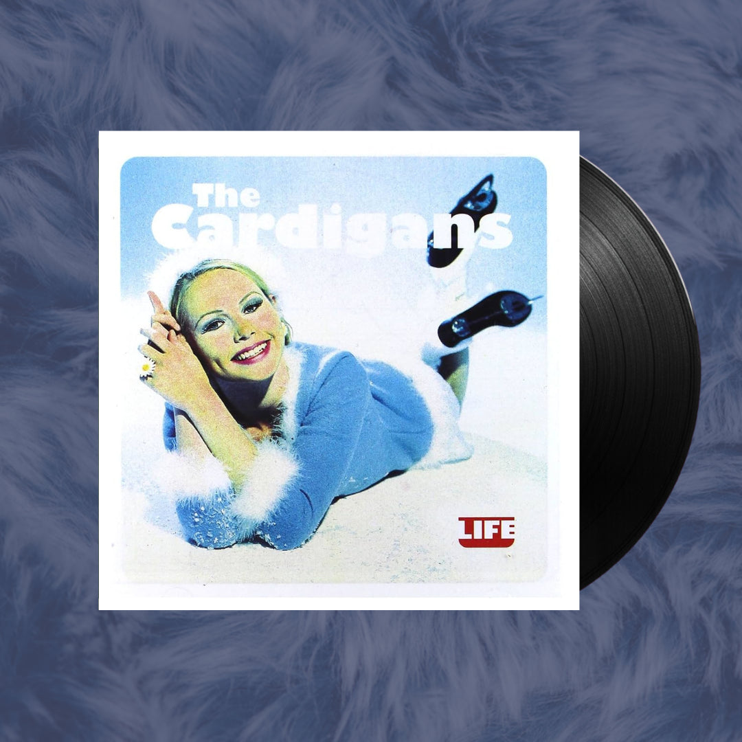 Life- The Cardigans