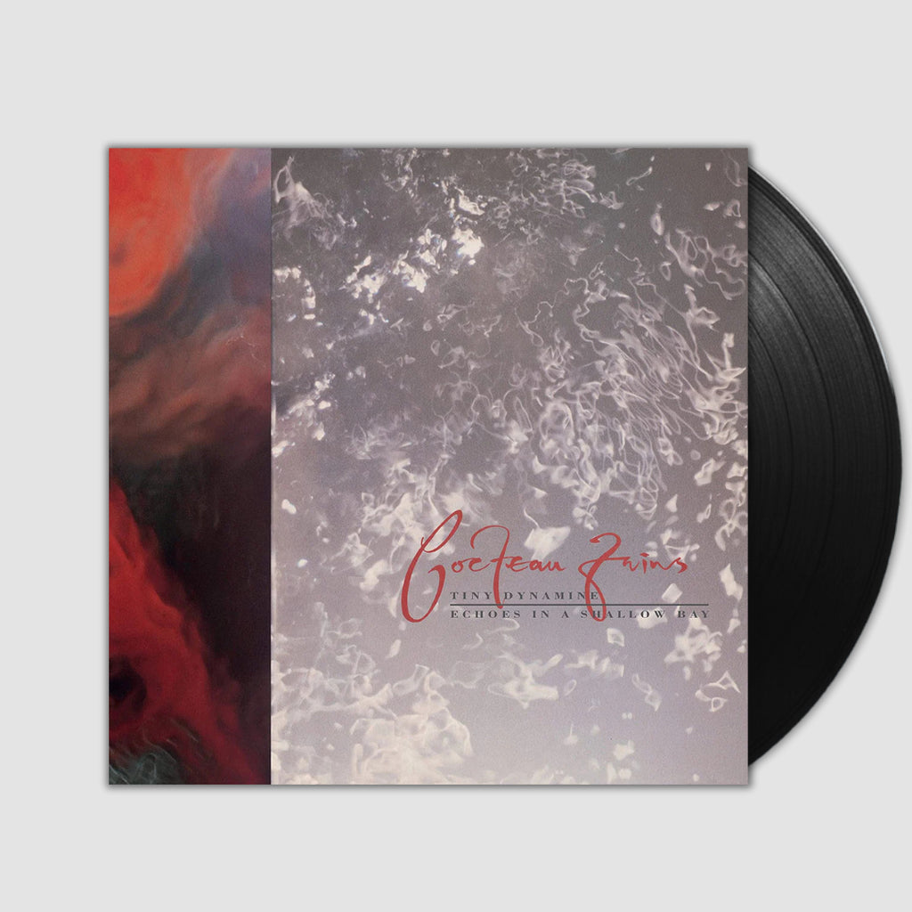 Tiny Dynamine/ Echoes in a Shallow Bay- Cocteau Twins