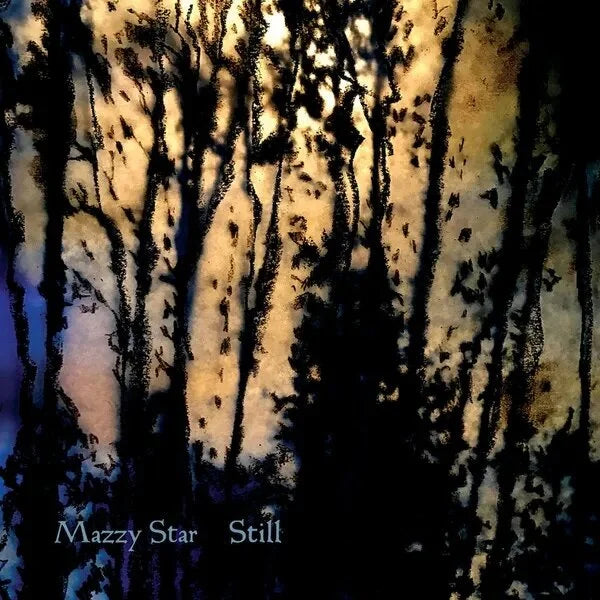 Still EP- Mazzy Star