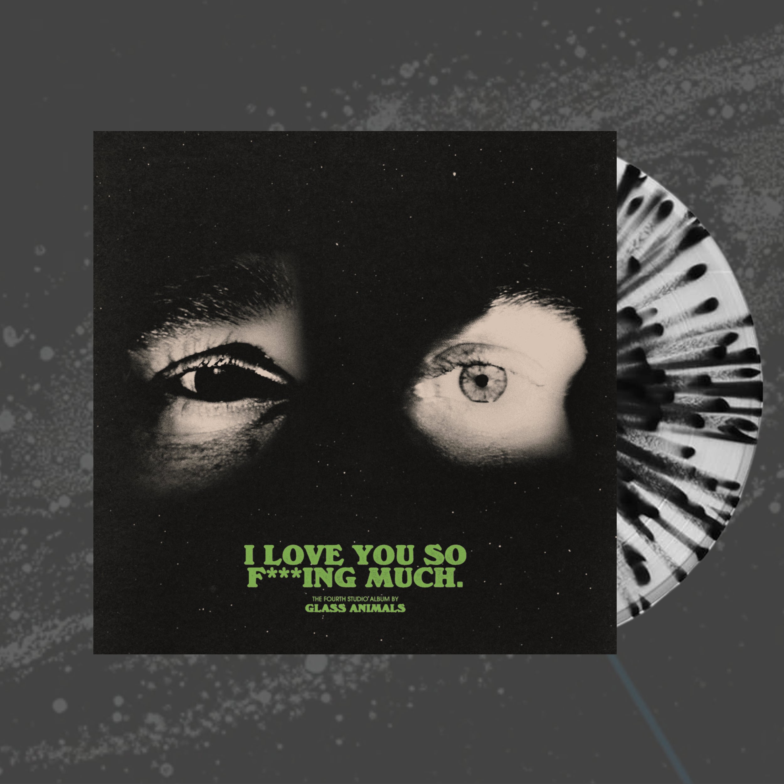 I Love You So F***ing Much- Glass Animals