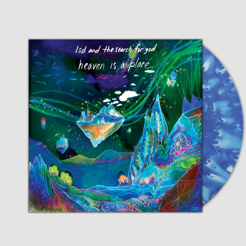 Heaven Is A Place- LSD and the Search for God