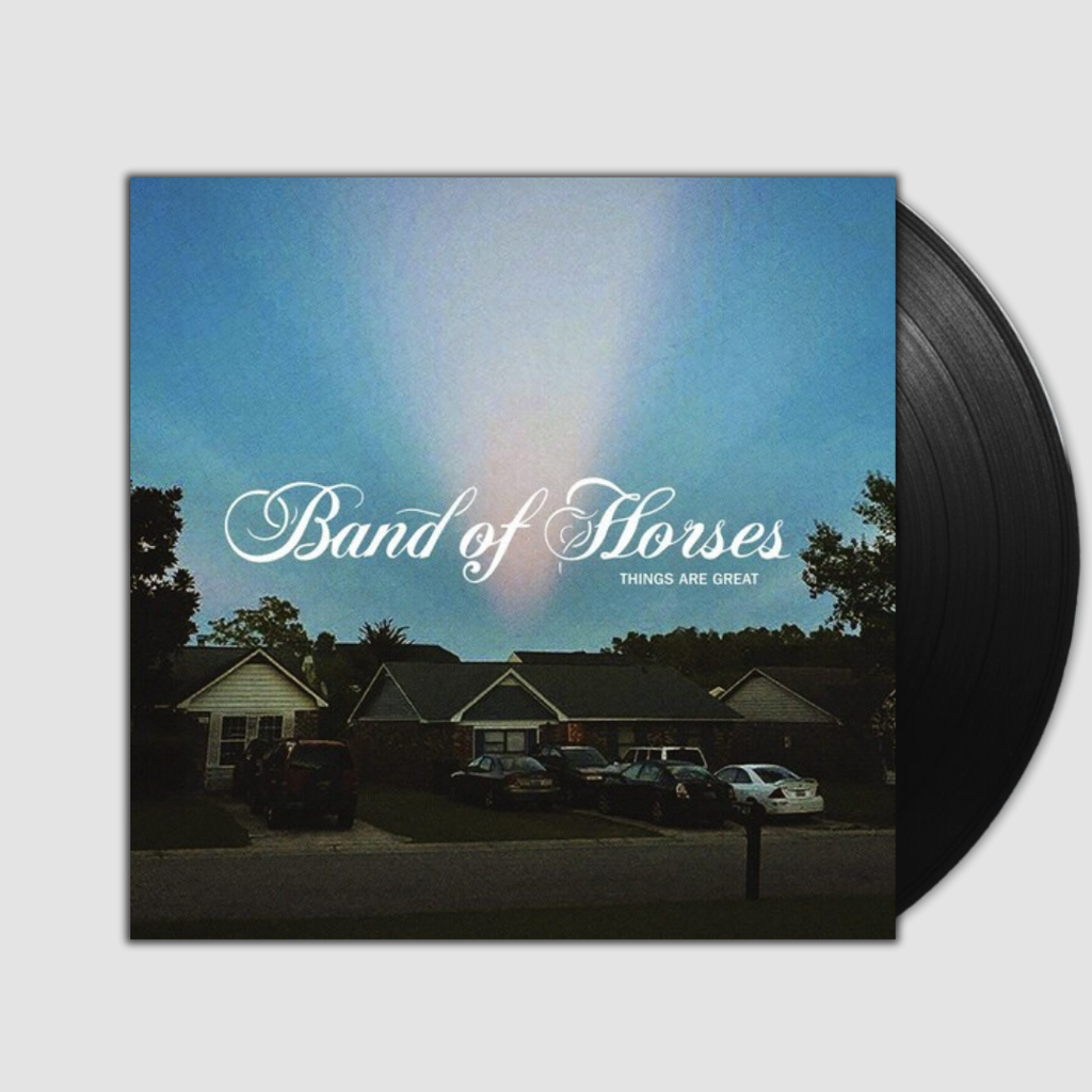 Things Are Great- Band of Horses