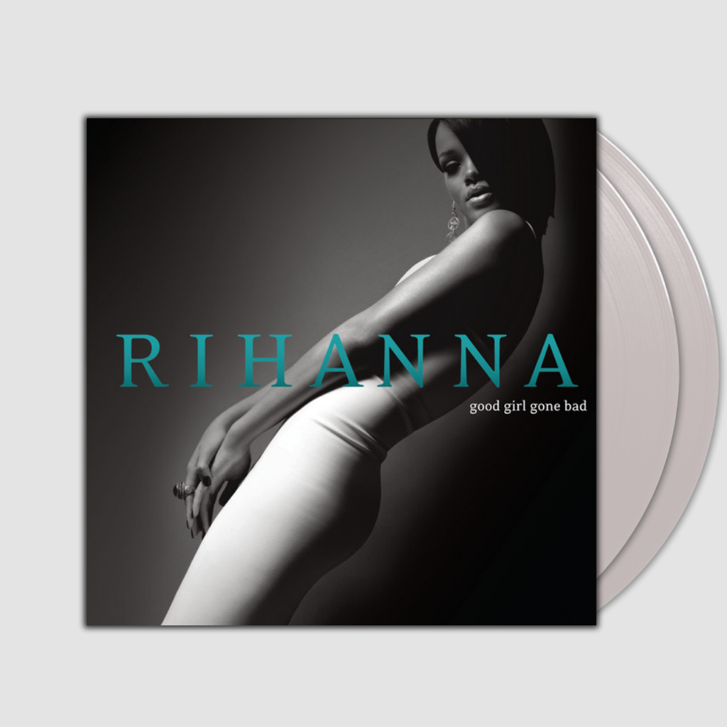 Good Girl Gone Bad- Rihanna