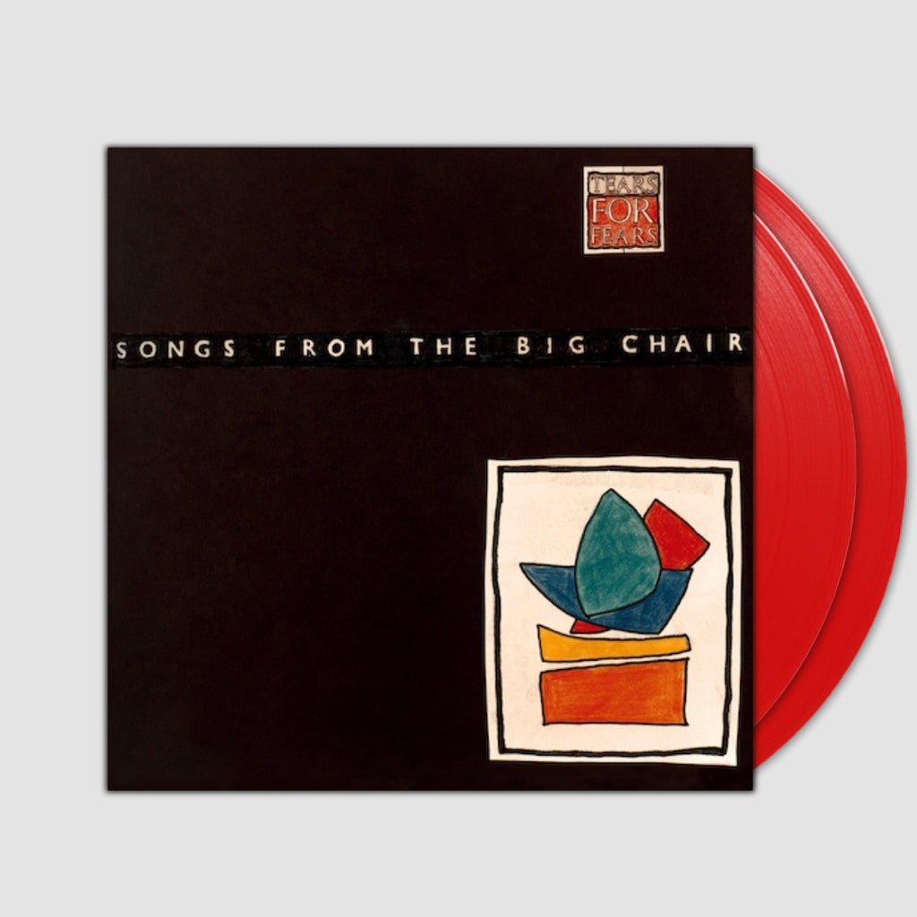 Songs From the Big Chair- Tears for Fears
