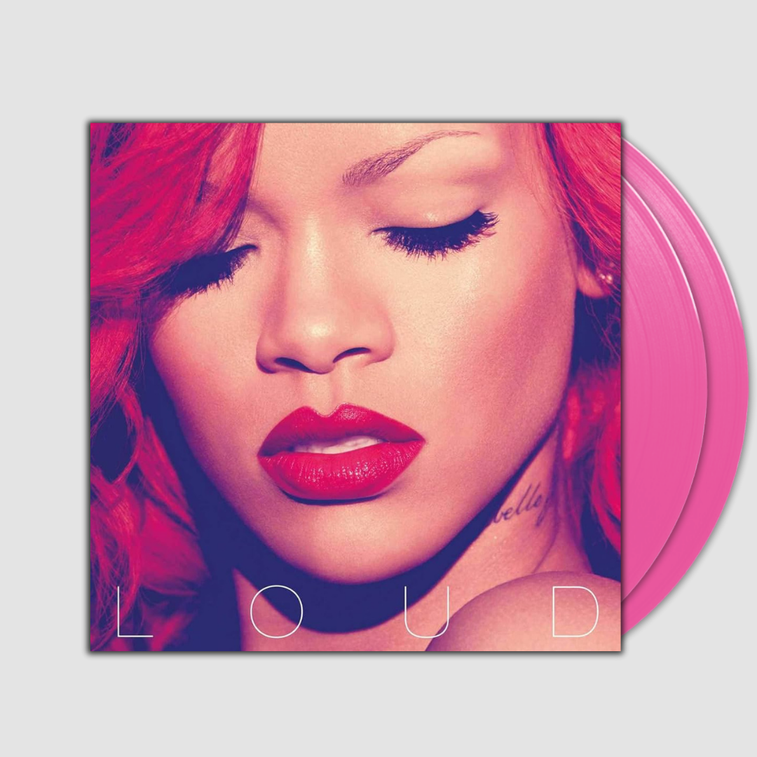 Loud- Rihanna