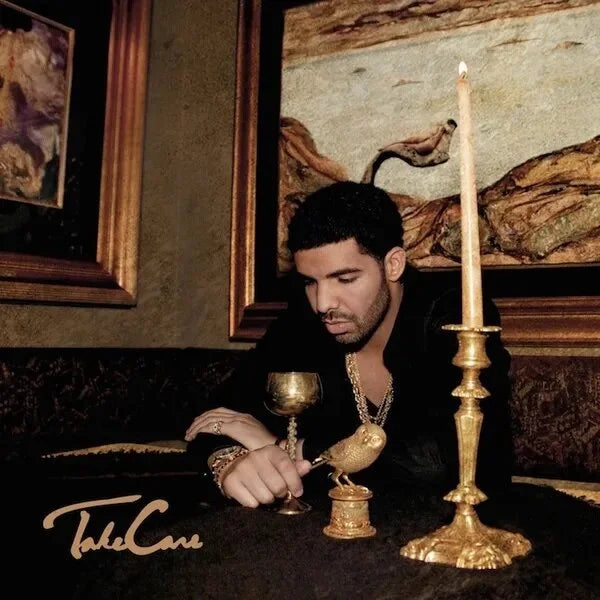 Take Care- Drake