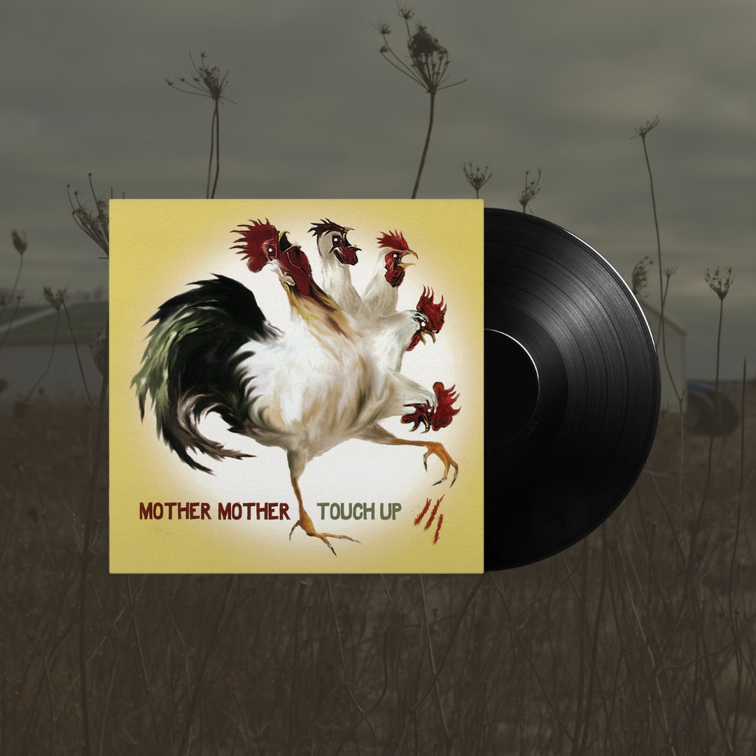 Touch Up- Mother Mother