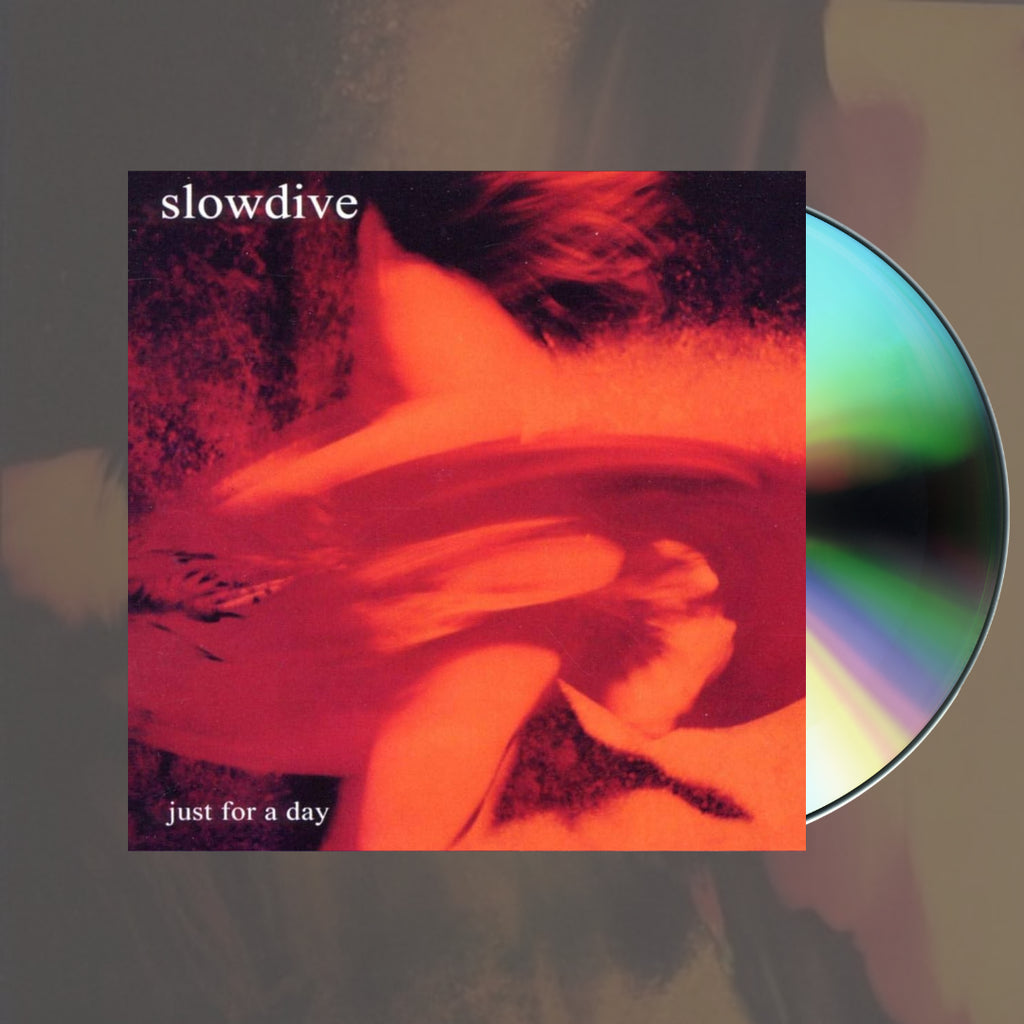 Just For A Day- Slowdive