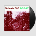 Today- Galaxie 500