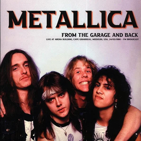 From The Garage And Back- Metallica