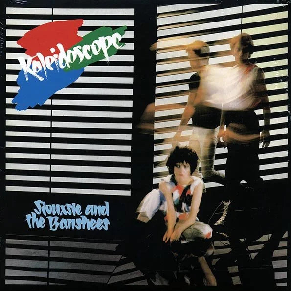 Kaleidoscope- Siouxsie & The Banshees