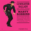Gunfighter Ballads And Trail Songs- Marty Robbins