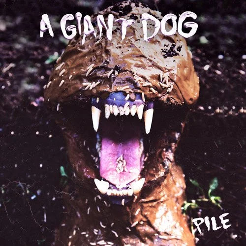 Pile- A Giant Dog