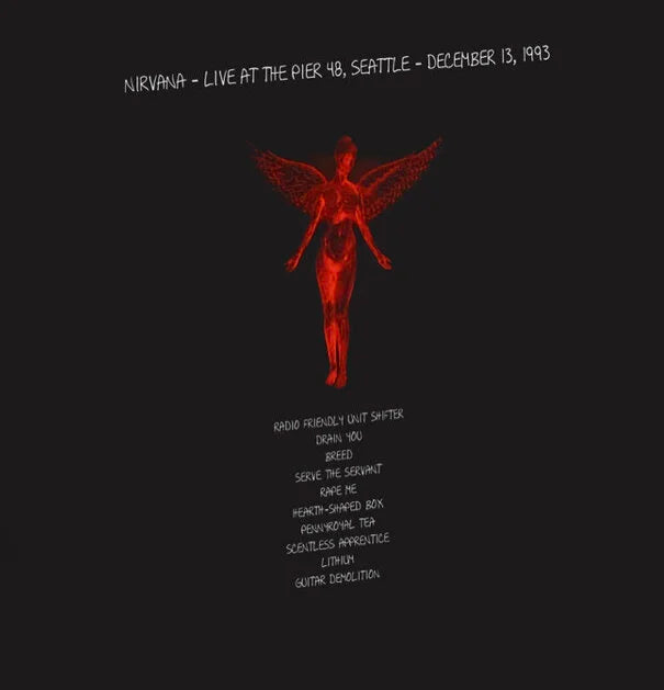 Live at The Pier 48 Seattle 1993- Nirvana