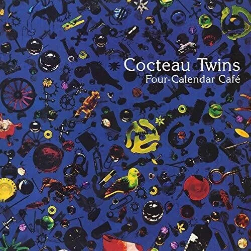 Four Calendar Cafe- Cocteau Twins