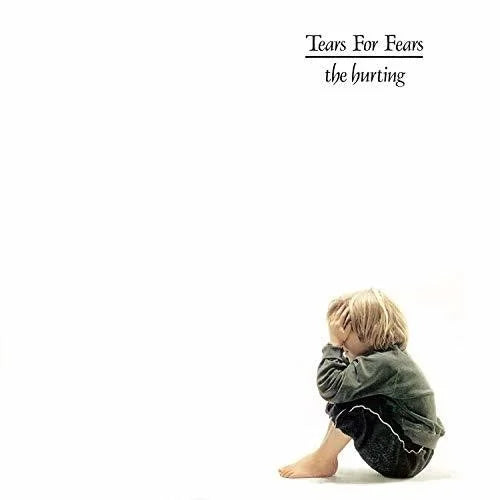 The Hurting- Tears For Fears