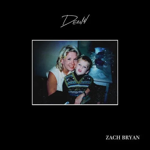 Deann- Zach Bryan