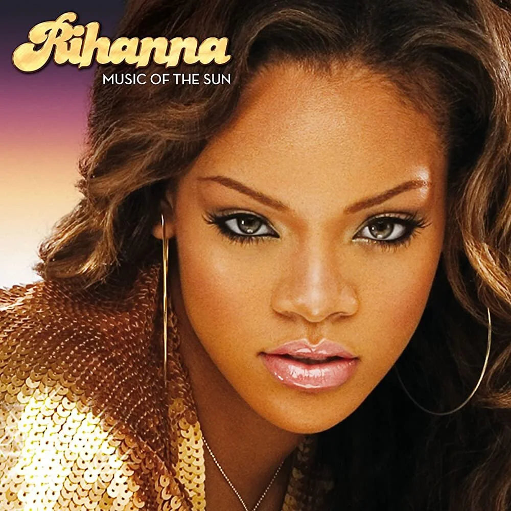Music of The Sun- Rihanna