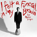 I Felt A Funeral, In My Brain- Andrew Bird & Phoebe Bridgers