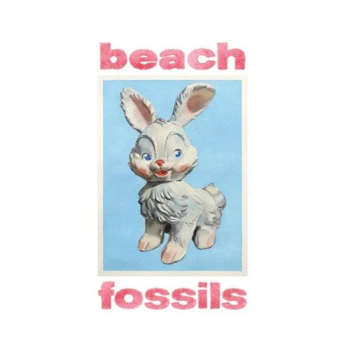 Bunny- Beach Fossils