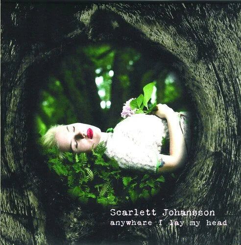 Anywhere I Lay My Head- Scarlett Johansson