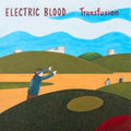 Transfusion- Electric Blood