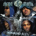 Da Unbreakables- Three 6 Mafia