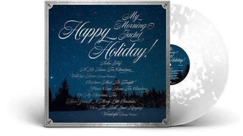Happpy Holiday!- My Morning Jacket