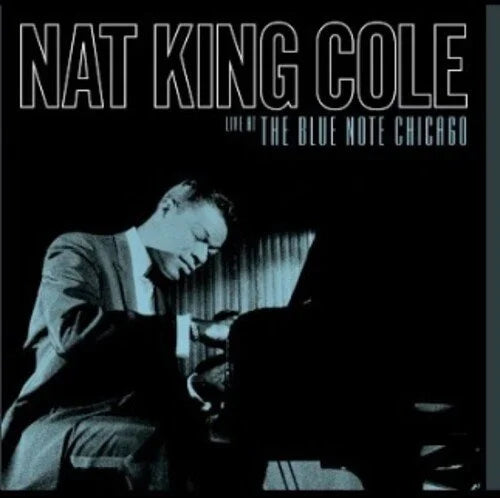 Live At The Blue Note Chicago- Nat King Cole