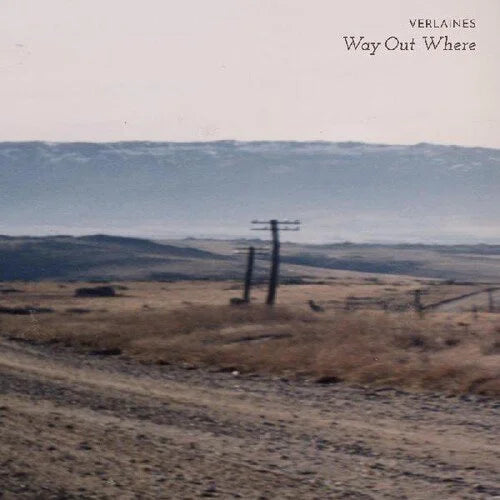 Way Out Where- The Verlaines