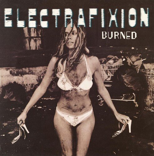 BURNED- Electrafixion