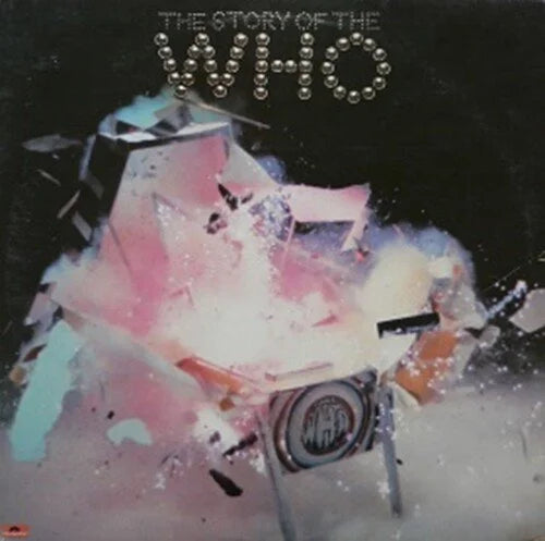 The Story Of The Who- The Who