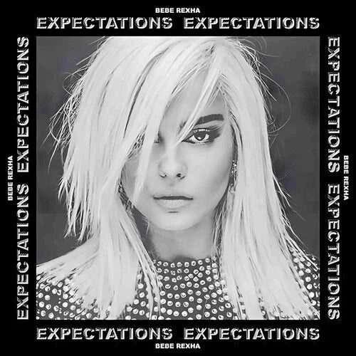 Expectations- Bebe Rexha