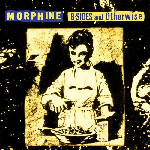 B-sides And Otherwise- Morphine