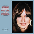 That Girl From Ipanema- Astrud Gilberto