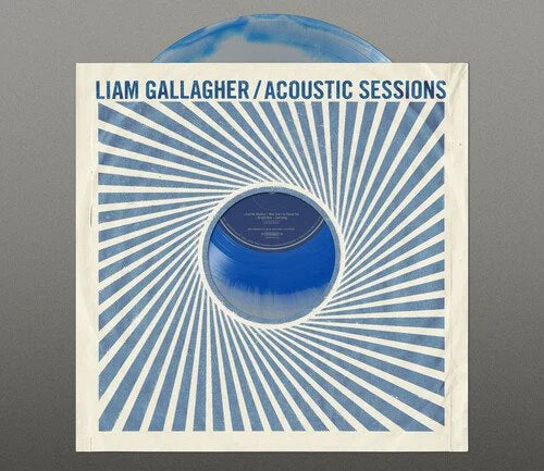 Acoustic Sessions - Liam Gallagher