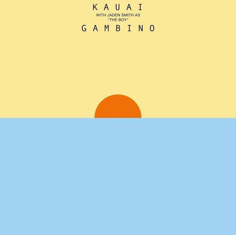 Kauai- Childish Gambino