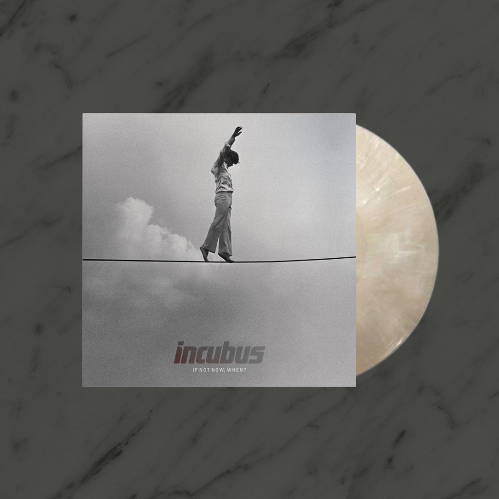 If Not Now When- Incubus