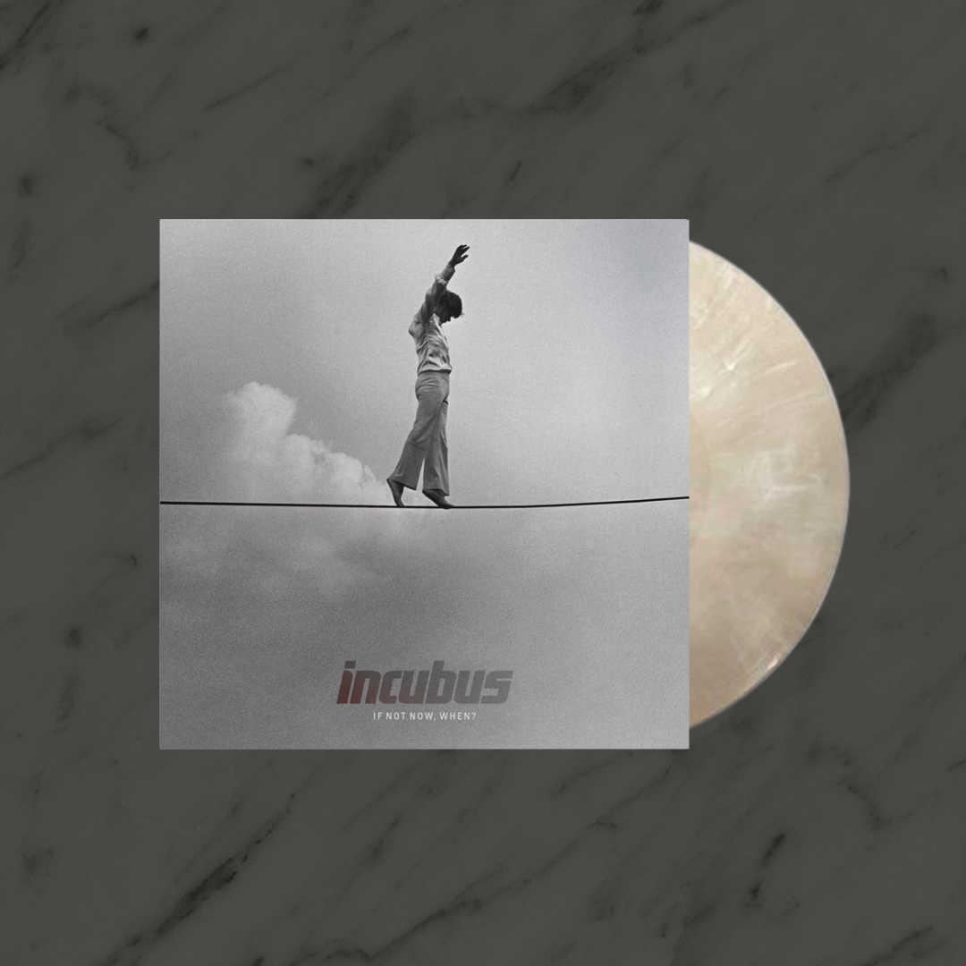 If Not Now When- Incubus