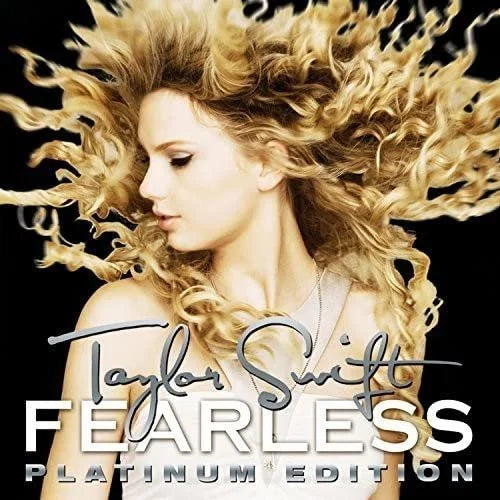 Fearless (2008): Platinum Edition- Taylor Swift