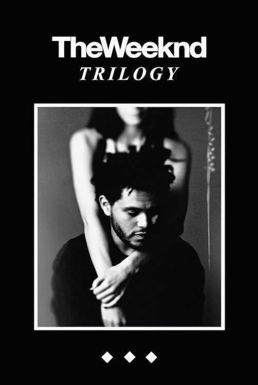 The Weeknd- Trilogy Poster