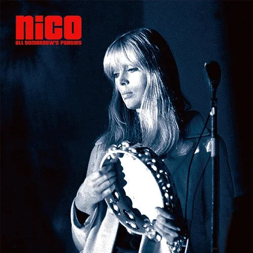 All Tomorrow’s Parties- Nico