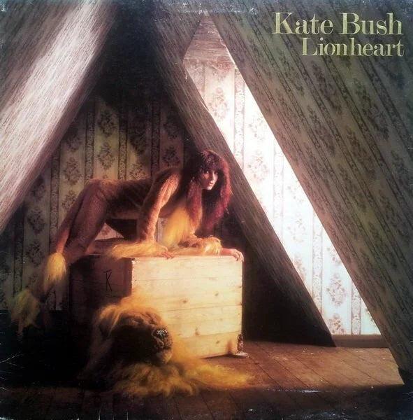 Lionheart- Kate Bush