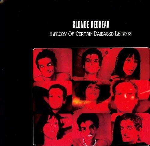 Melody of Certain Damaged Lemons- Blonde Redhead
