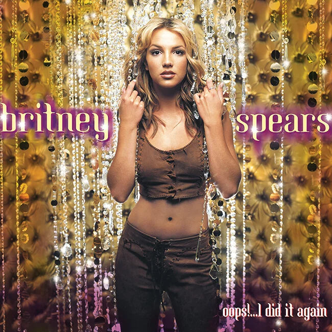 oops!…I did it again- Britney Spears