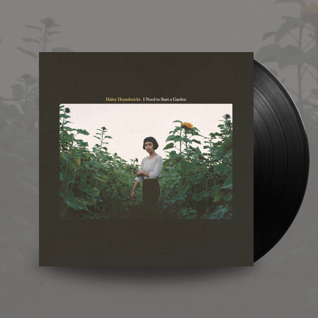 I Need to Start a Garden- Haley Heynderickx