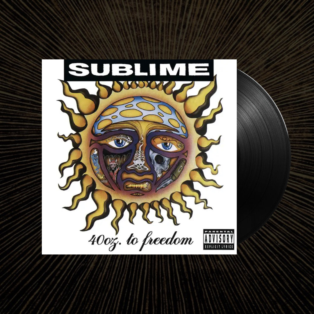 40oz. To Freedom- Sublime
